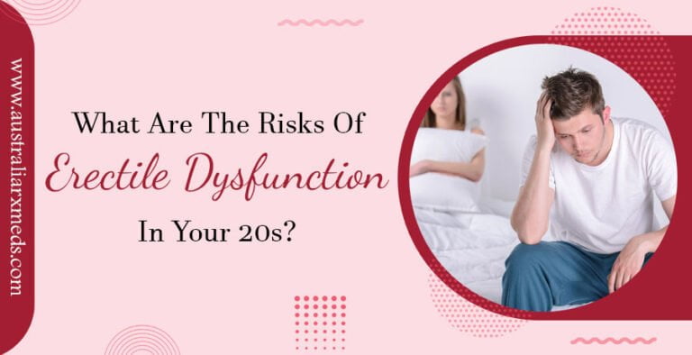 What Are The Risks Of Erectile Dysfunction In Your 20s 5740