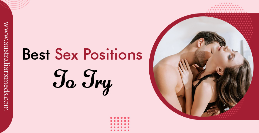 Best Sex Positions To Try