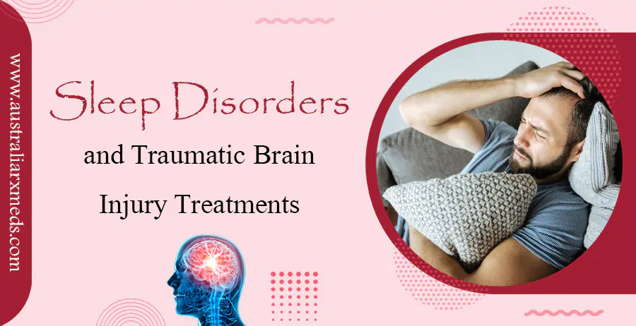 Sleep Disorders and Traumatic Brain Injury Treatments