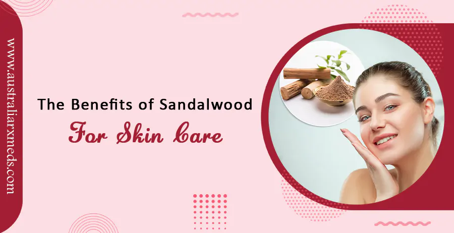 The Benefits of Sandalwood for Skin Care