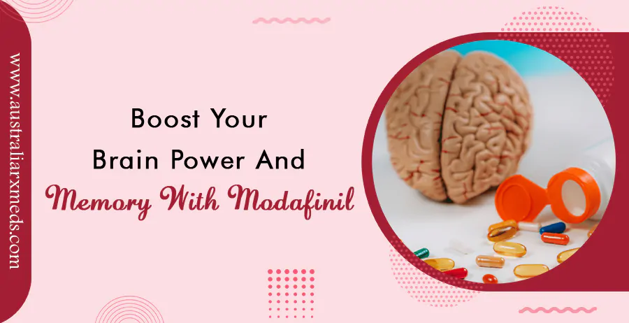 Boost your Brain Power and Memory with Modafinil