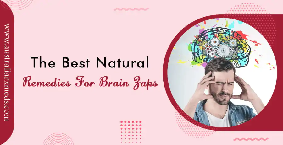 The Best Natural Remedies for Brain Zaps