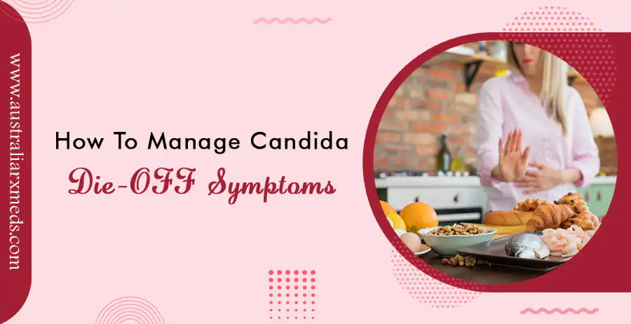 How to Manage Candida Die-Off Symptoms