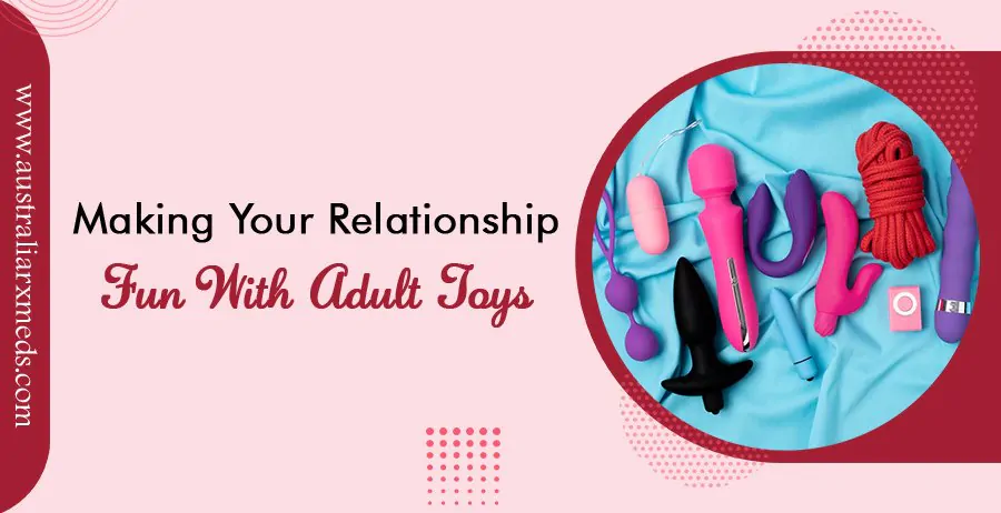 Making Your Relationship Fun with Adult Toys