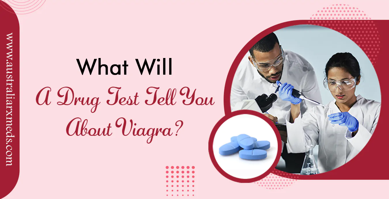 What Will A Drug Test Tell You About Viagra