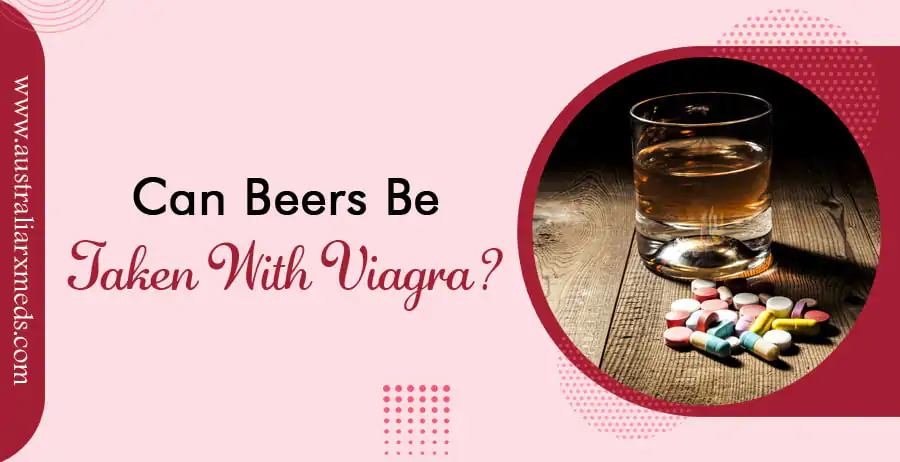 Can Beers Be Taken With Viagra