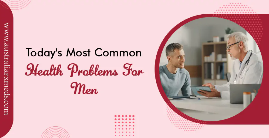 Today's Most Common Health Problems For Men