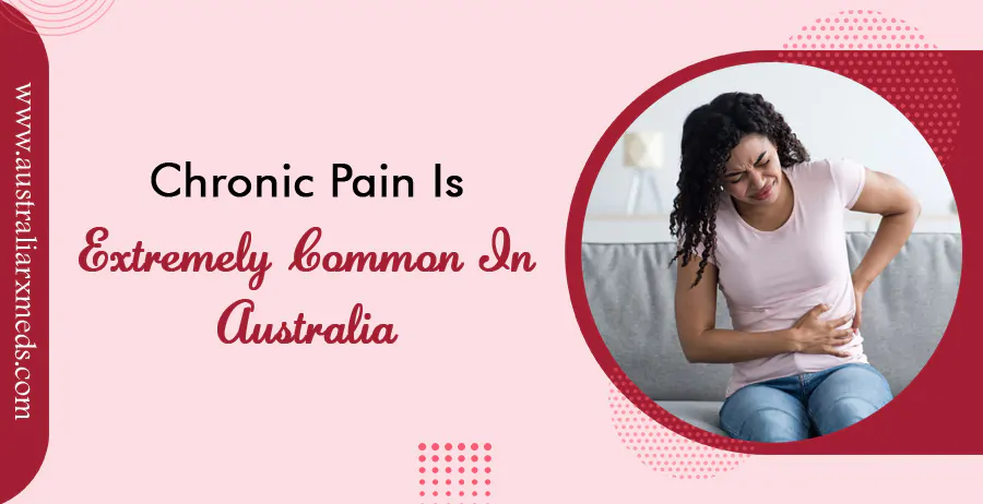 Chronic Pain Is Extremely Common in Australia